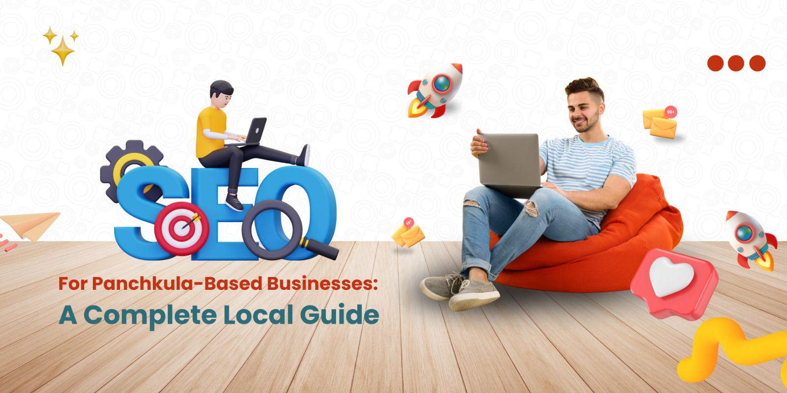 SEO for Panchkula-Based Businesses: A Complete Local Guide