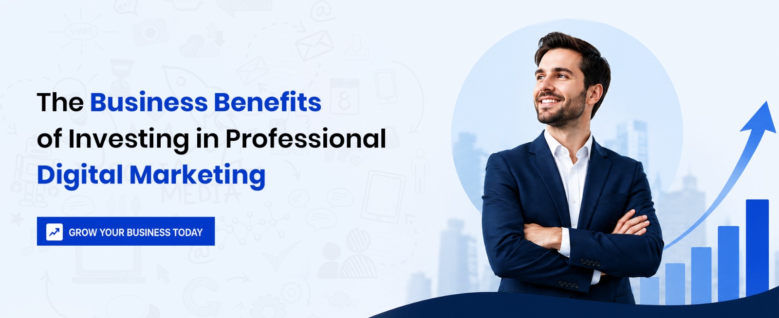 The Business Benefits of Investing in Professional Digital Marketing